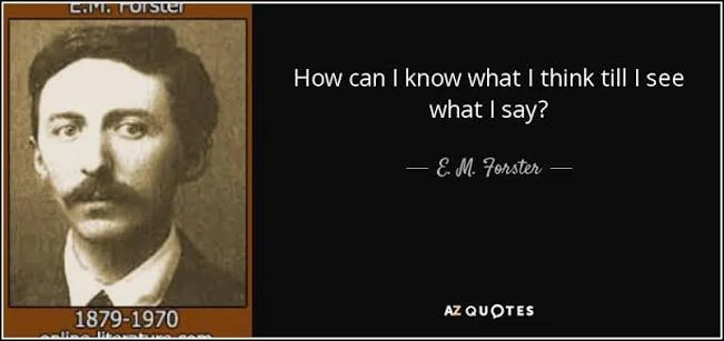 E.M. Forster 关于写作与思考的引言